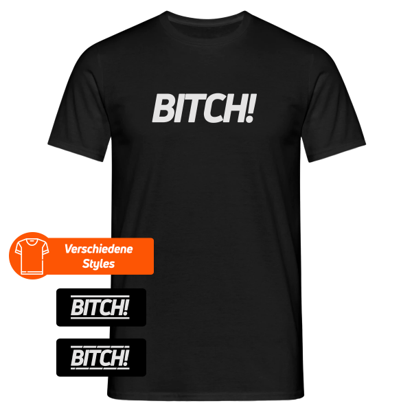 GEARFACT - T-Shirt - BITCH - #007